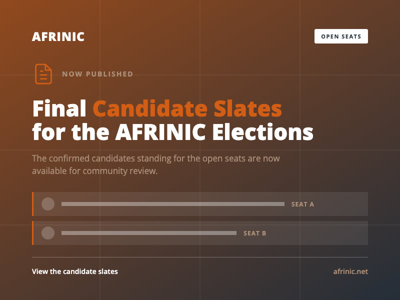 Publication of Final Candidates Slates for Open Seats for AFRINIC Elections