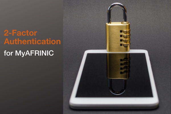 Authentification à 2 facteurs pour MyAFRINIC